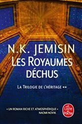 Book cover of Les Royaumes déchus (La Trilogie de l'héritage, Tome 2) by N.K. Jemisin