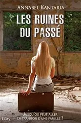 Book cover of Les ruines du passé by Annabel Kantaria
