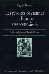 Book cover of Les Révoltes paysannes en Europe XIVe-XVIIe siècle by Hugues Neveux