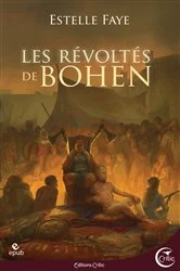 Book cover of Les révoltés de Bohen by Estelle Faye