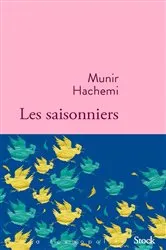 Book cover of Les saisonniers by Munir Hachemi