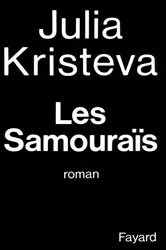 Book cover of Les Samouraïs by Julia Kristeva