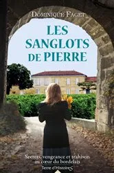 Book cover of Les sanglots de pierre by Dominique Faget