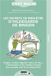 Book cover of Les secrets de bien-être d'Hildegarde de Bingen, c'est malin by Unknown