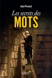 Book cover of Les secrets des mots by Unknown