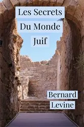 Book cover of Les Secrets Du Monde Juif by Bernard Levine