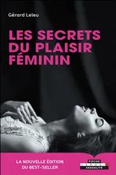 Book cover of Les secrets du plaisir féminin by Docteur Gérard Leleu