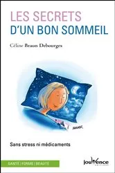 Book cover of Les secrets d'un bon sommeil by Céline Braun Debourges