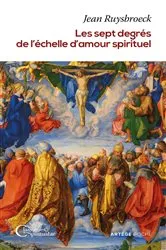 Book cover of Les sept degrés de l'échelle d'amour spirituel by Jean Ruysbroeck