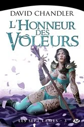 Book cover of Les Sept Lames, T3 : L'Honneur des voleurs by David Chandler