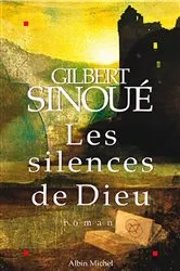 Book cover of Les Silences de Dieu by Gilbert Sinoué