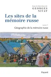 Book cover of Les sites de la mémoire russe by Georges Nivat