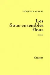 Book cover of Les sous-ensembles flous by Jacques Laurent