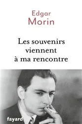 Book cover of Les souvenirs viennent à ma rencontre by Edgar Morin