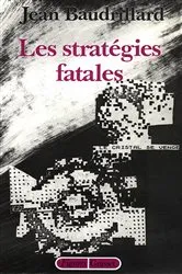 Book cover of Les stratégies fatales by Jean Baudrillard