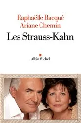Book cover of Les Strauss-Kahn by Raphaëlle Bacqué