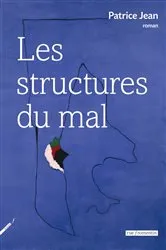 Book cover of Les Structures du Mal by Patrice Jean
