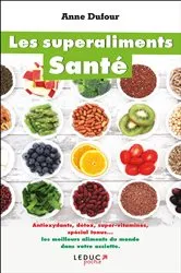 Book cover of Les superaliments santé by Unknown