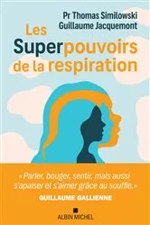 Book cover of Les Superpouvoirs de la respiration by Thomas Similowski