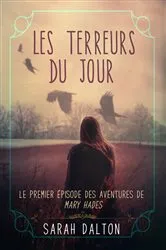 Book cover of Les Terreurs du jour by Sarah Dalton