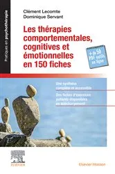 Book cover of Les thérapies comportementales cognitives et émotionnelles en 150 fiches by Clément Lecomte
