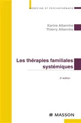 Book cover of Les thérapies familiales systémiques (3rd ed.) by Karine Albernhe