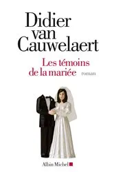 Book cover of Les Témoins de la mariée by Didier van Cauwelaert