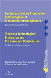 Book cover of Les trajectoires de l’innovation technologique et la construction européenne / Trends in Technological Innovation and the European Construction by Unknown