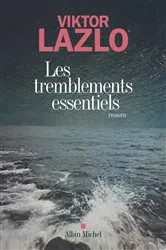 Book cover of Les Tremblements essentiels by Unknown