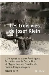 Book cover of Les trois de vies de Josef Klein by Ulla Lenze