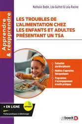 Book cover of Les troubles de l alimentation chez les enfants et adultes présentant un TSA by Nathalie Bodin