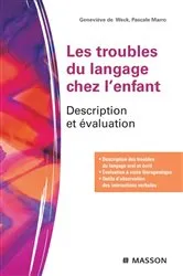 Book cover of Les troubles du langage chez l'enfant by Geneviève de Weck