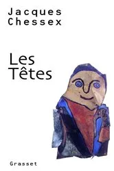 Book cover of Les têtes by Jacques Chessex
