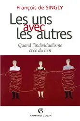 Book cover of Les uns avec les autres by François de Singly