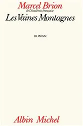 Book cover of Les Vaines Montagnes by Marcel Brion