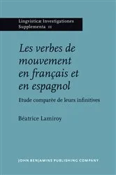 Book cover of Les verbes de mouvement en français et en espagnol by Béatrice Lamiroy