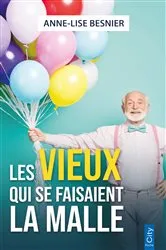 Book cover of Les vieux qui se faisaient la malle by Unknown