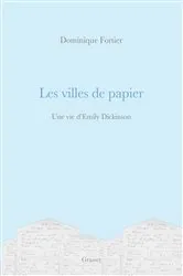Book cover of Les villes de papier by Dominique Fortier