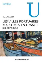Book cover of Les villes portuaires maritimes en France by Bruno Marnot