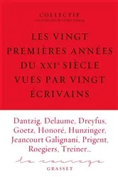 Book cover of Les vingt premières années du XXIe siècle racontées par vingt écrivains by Collectif