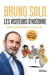 Book cover of Les visiteurs d'Histoire by Bruno Solo