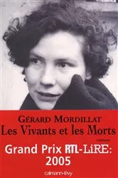 Book cover of Les Vivants et les Morts - Prix RTL/LIRE 2005 by Gérard Mordillat