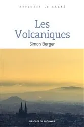 Book cover of Les Volcaniques by Simon Berger