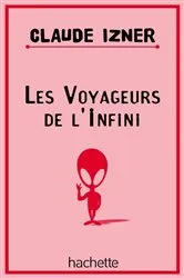 Book cover of Les voyageurs de l'infini by Laurence Lefèvre