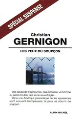 Book cover of Les Yeux du soupçon by Christian Gernigon