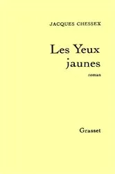 Book cover of Les yeux jaunes by Unknown