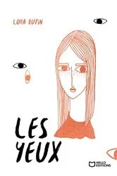 Book cover of Les Yeux by Lora Butin