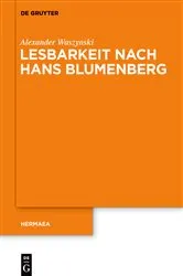 Book cover of Lesbarkeit nach Hans Blumenberg by Alexander Waszynski