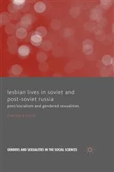 Book cover of Lesbian Lives in Soviet and Post-Soviet Russia by F. Stella
