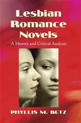 Book cover of Lesbian Romance Novels by Phyllis M. Betz